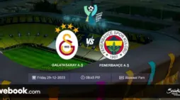 مقالة  : موقع حجز تذاكر السوبر التركي 2024 مباراة غالطة سراي و فنربخشة في موسم الرياض